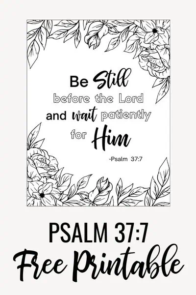 Psalm 37:7 Free Printable